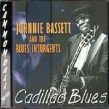 Bassett Johnnie- Cadillac Blues