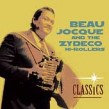 Jocque Beau & the Zydeco High Rollers- Classics (USED)
