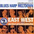 Blues Harp Meltdown (2CDS)- Volume 2 EAST MEETS WEST