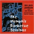 Johnson Big Jack Kim Wilson- Memphis Barbecue Sessions