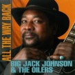 Johnson Big Jack- All The Way Back