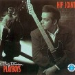 Big Town Playboys- Hip Joint