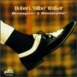 Walker Robert Bilbo- Rompin & Stompin