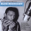Raoul & The Big Time Present- BLUE MIDNIGHT a Tribute To Little
