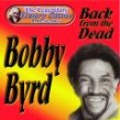 Byrd Bobby- Back From The Dead