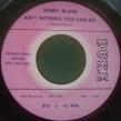 Bobby Bland-(45RPM)  Ain�t Nothing You Can Do / Honey Child