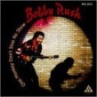 Rush Bobby- One Monkey Dont Stop The Show