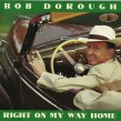 Dorough Bob-(USED) Right on My Way Home