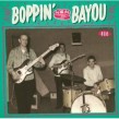 Boppin By The Bayou- Unissued Rockers From Louisiana