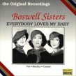 Boswell Sisters-(USED) Everybody Loves My Baby