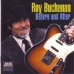 Buchanan Roy- Before & After