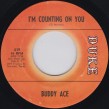 Buddy Ace-(45RPM) Something For These Blues / I'm Counting On Yo