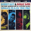 Magic Sam/ Buddy Guy- Singles 1958-1962