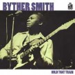 Smith Byther-Hold That Train (OUT OF PRINT)