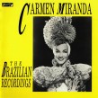 Miranda Carmen- Brazilian Recordings
