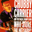 Carrier Chubby-Who Stole The Hot Sauce