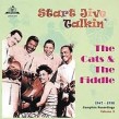 Cats & The Fiddle- Start Jive Talkin-  Vol.3
