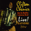 Chenier Clifton-Live in California