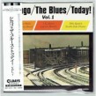 Chicago The Blues Today-Volume 1- JR WELLS/ JB HUTTO/ MORE