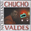 Valdes Chucho- Invitatcion