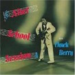 Berry Chuck- After School Session