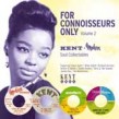 For Connoisseurs Only (Vol.2)- KENT-MODERN Soul Collectables