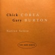 Corea Chick Gary Burton-(USED) Native Sense