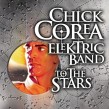 Corea Chick- Elektric Band To the Stars