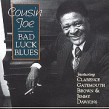 Cousin Joe- Bad Luck Blues