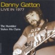 Gatton Danny- LIVE 1977- The Humbler Stakes His Claim