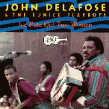 Delafose John-Joe Pete Got Two Women