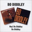 Bo Diddley- Hey! Bo Diddley / Bo Diddley (2on1)