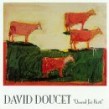 Doucet David-Quand J Ai Parti