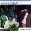 Down Home Harp- Walter Horton- Dr. Ross- Little Walter