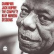 Dupree Champion Jack- (2cds) Complete BLUE HORIZON Sessions