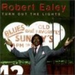 Ealey Robert- Turn Out The Lights (USED)