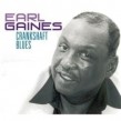 Gaines Earl- Crankshaft Blues