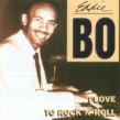 Bo Eddie- I Love To Rock & Roll