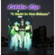 Zip Eddie- Night In New Orleans