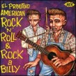 El Primitivo- American Rock 'N' Roll & Rockabilly
