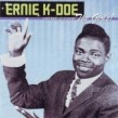 K- Doe Ernie-  Here Come The Girls