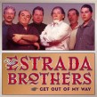 Estrada Brothers-(USED) Get Out of My Way