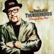 Fabulous Thunderbirds- Strong Like That