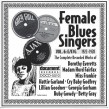 Female Blues Singers-  1922-1928