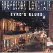 Longhair Professor-  Byrds Blues