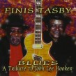 Tasby Finis- Tribute to John Lee Hooker