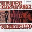 First Days Of Funk- (2CDS) Volume 2