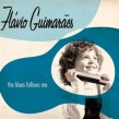 Guimaraes Flavio & Prado Blues Band- The Blues Follow Me