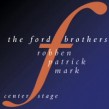 Ford Brothers Band- Center Stage