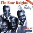 Four Knights<br>Oh Baby!- the best of 1951-54